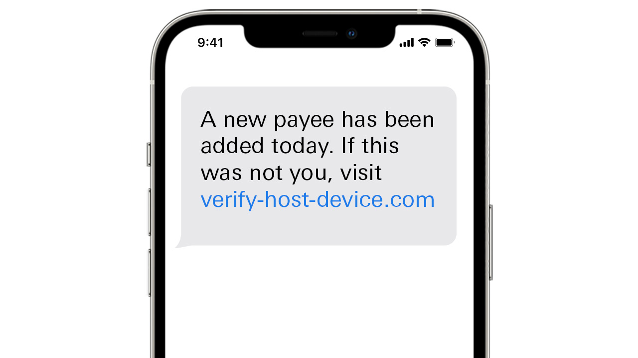A new payee has been added today. If this was not you, visit verify-host-device.com.